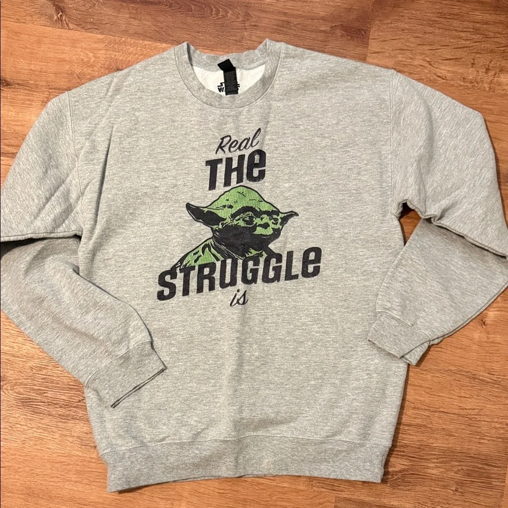 Real the Struggle is Yoda sweatshirt - Picture 1 of 3